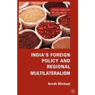 India's Foreign Policy and Regional Multilateralism