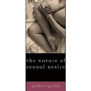 The Nature of Sexual Desire
