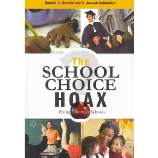 The School Choice Hoax