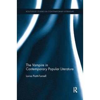 The Vampire in Contemporary Popular Literature