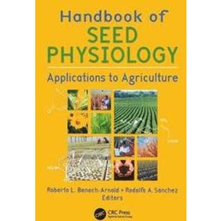 Handbook of Seed Physiology