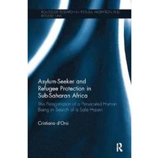 Asylum-Seeker and Refugee Protection in Sub-Saharan Africa
