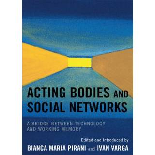 Acting Bodies and Social Networks