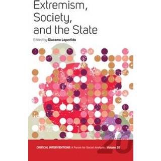 Extremism, Society, and the State