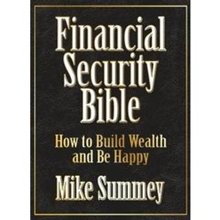 The Financial Security Bible