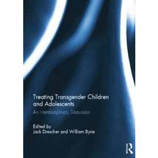 Treating Transgender Children and Adolescents
