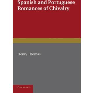 Spanish and Portuguese Romances of Chivalry