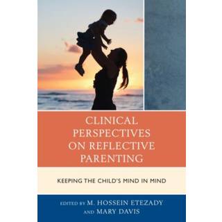 Clinical Perspectives on Reflective Parenting