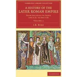 A History of the Later Roman Empire