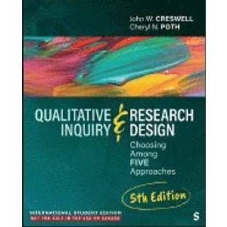 Qualitative Inquiry and Research Design - International Student Edition