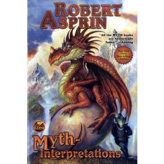 Myth-Interpretations: The Worlds of Robert Asprin