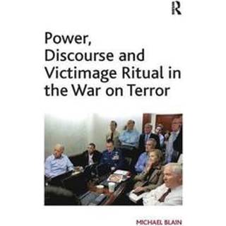 Power, Discourse and Victimage Ritual in the War on Terror