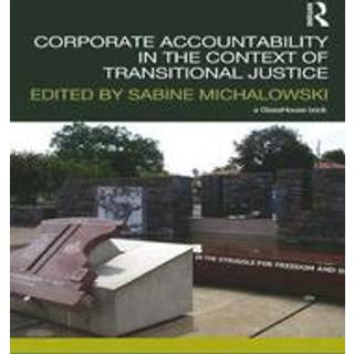 Corporate Accountability in the Context of Transitional Justice