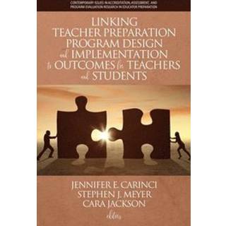 Linking Teacher Preparation Program Design and Implementation to Outcomes for Teachers and Students