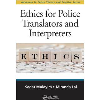 Ethics for Police Translators and Interpreters