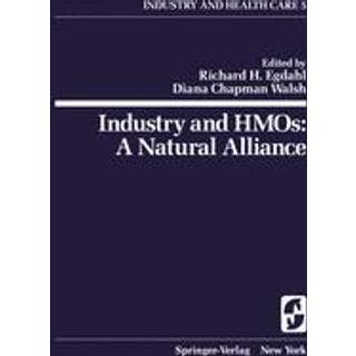 Industry and HMOs: A Natural Alliance