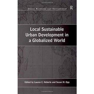 Local Sustainable Urban Development in a Globalized World