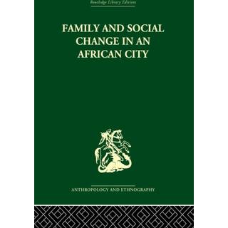 Family and Social Change in an African City