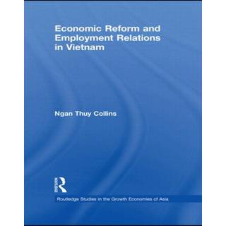 Economic Reform and Employment Relations in Vietnam