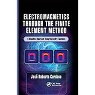 Electromagnetics through the Finite Element Method