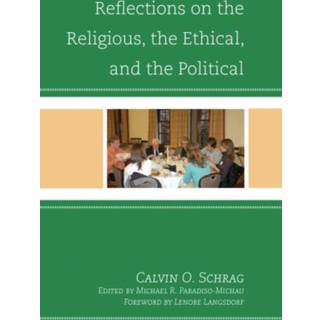 Reflections on the Religious, the Ethical, and the Political