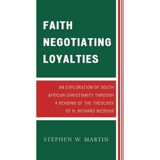 Faith Negotiating Loyalties