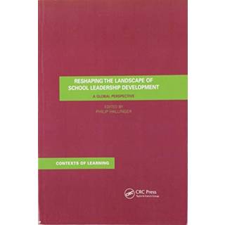 Reshaping the Landscape of School Leadership Development