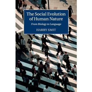 The Social Evolution of Human Nature