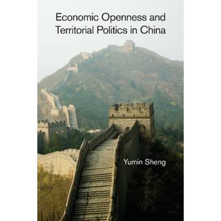 Economic Openness and Territorial Politics in China