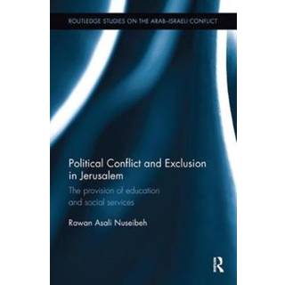 Political Conflict and Exclusion in Jerusalem