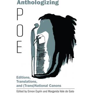 Anthologizing Poe