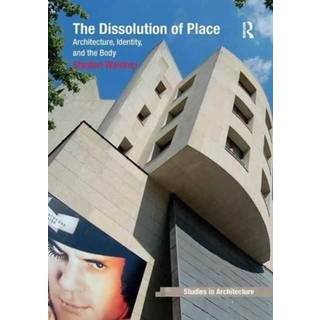 The Dissolution of Place