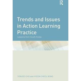 Trends and Issues in Action Learning Practice