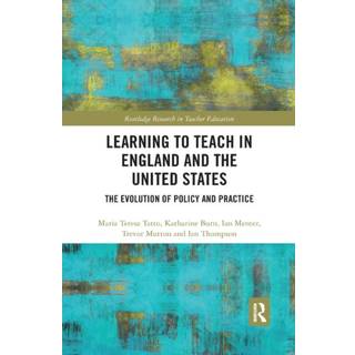 Learning to Teach in England and the United States