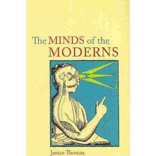 The Minds of the Moderns