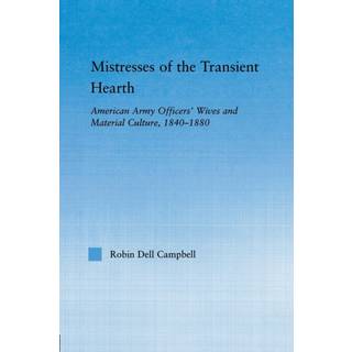 Mistresses of the Transient Hearth