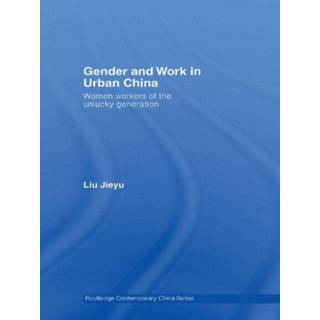 Gender and Work in Urban China