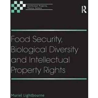Food Security, Biological Diversity and Intellectual Property Rights