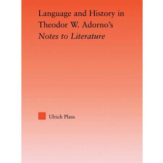 Language and History in Adorno's Notes to Literature
