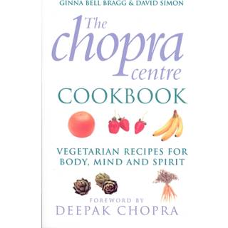 The Chopra Centre Cookbook