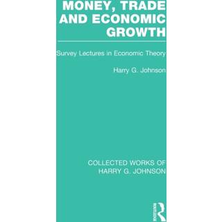 Money, Trade and Economic Growth