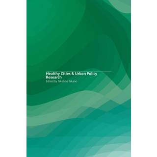 Healthy Cities and Urban Policy Research