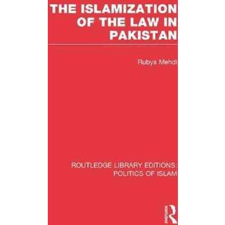 The Islamization of the Law in Pakistan