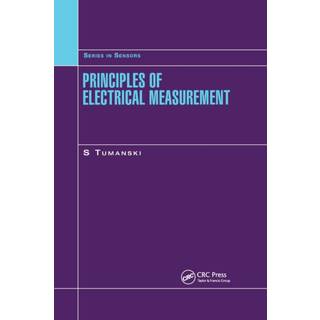 Principles of Electrical Measurement (4, 2019) | Slawomir Tumanski