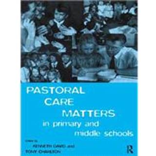 Pastoral Care Matters in Primary and Middle Schools