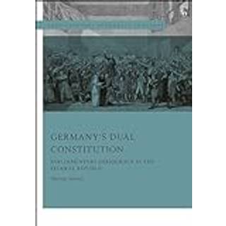 Germany’s Dual Constitution