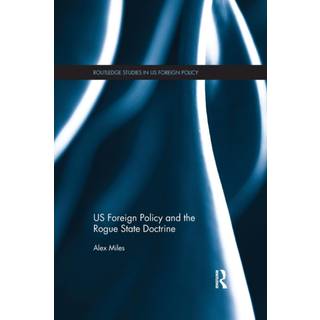 US Foreign Policy and the Rogue State Doctrine
