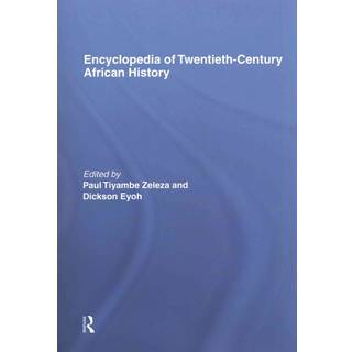 Encyclopedia of Twentieth-Century African History