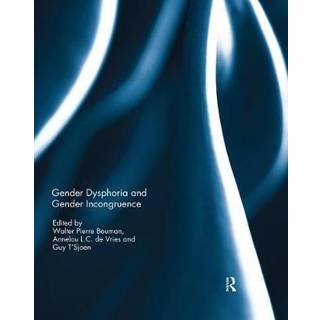 Gender Dysphoria and Gender Incongruence