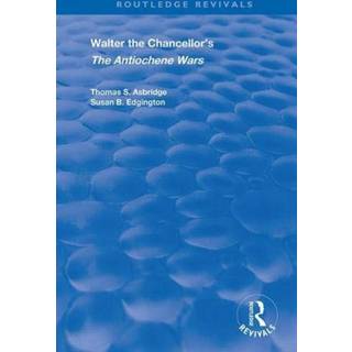 Walter the Chancellor’s The Antiochene Wars